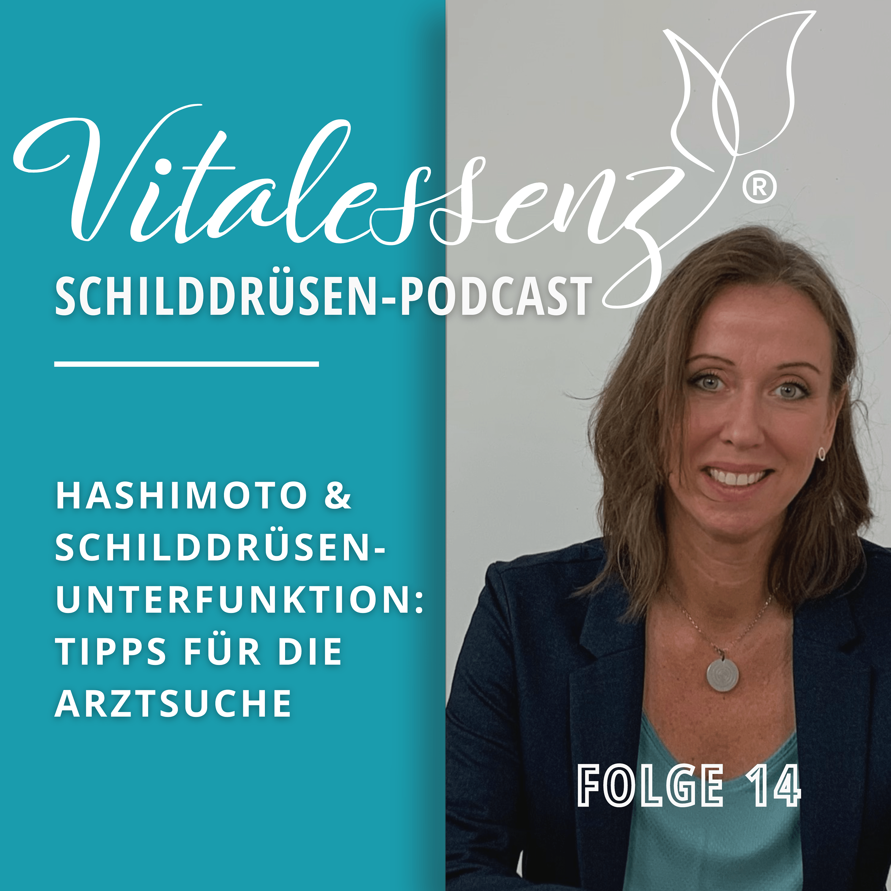 Vitalessenz Schilddrüsen-Podcast