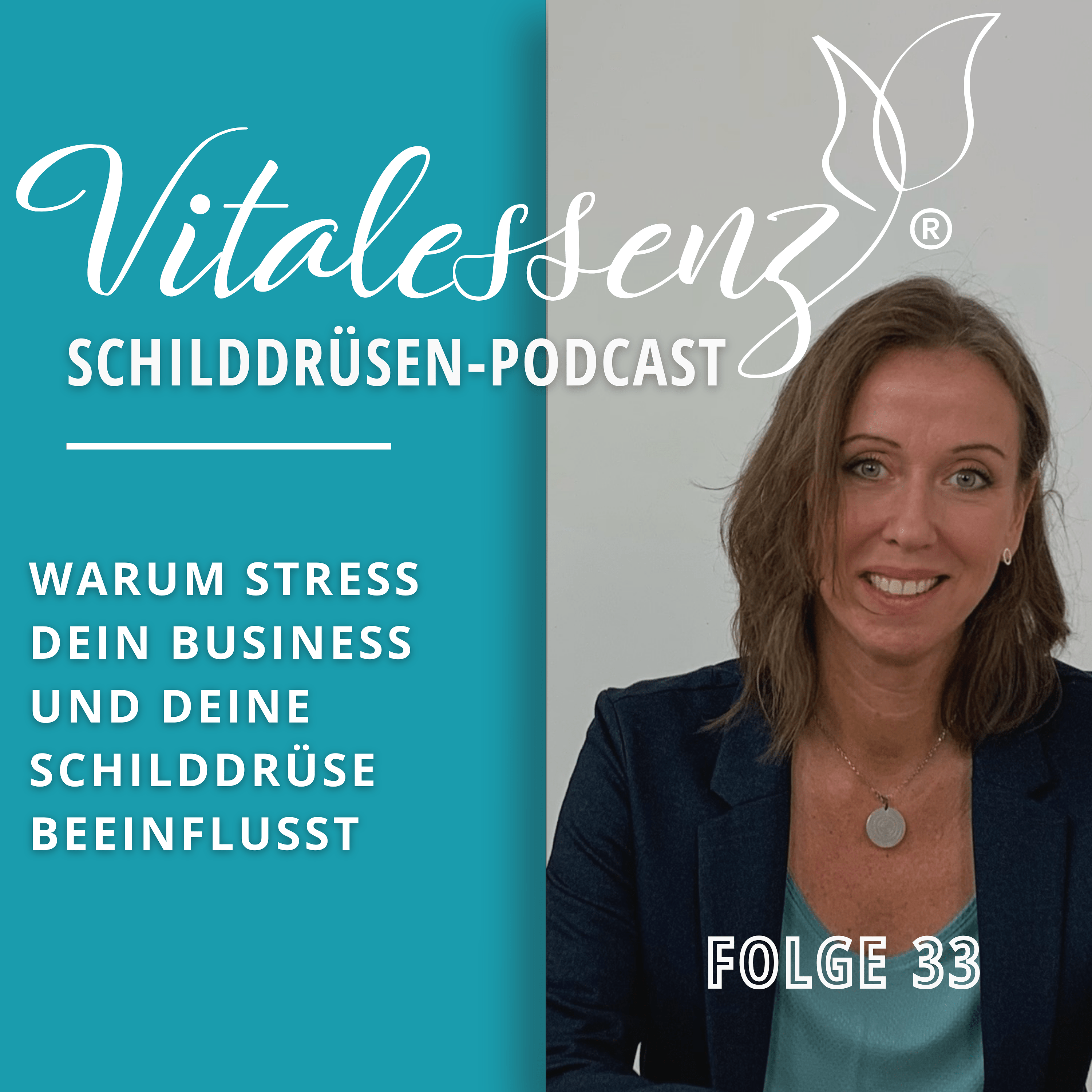 Vitalessenz Schilddrüsen-Podcast