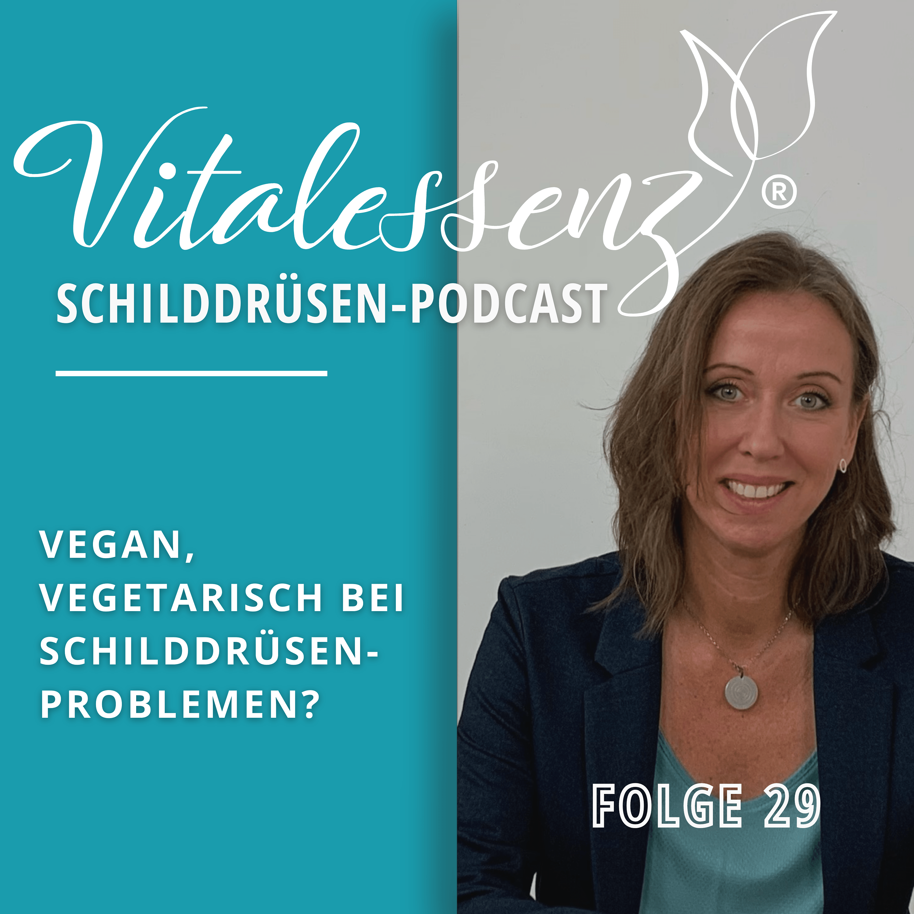 Vitalessenz Schilddrüsen-Podcast