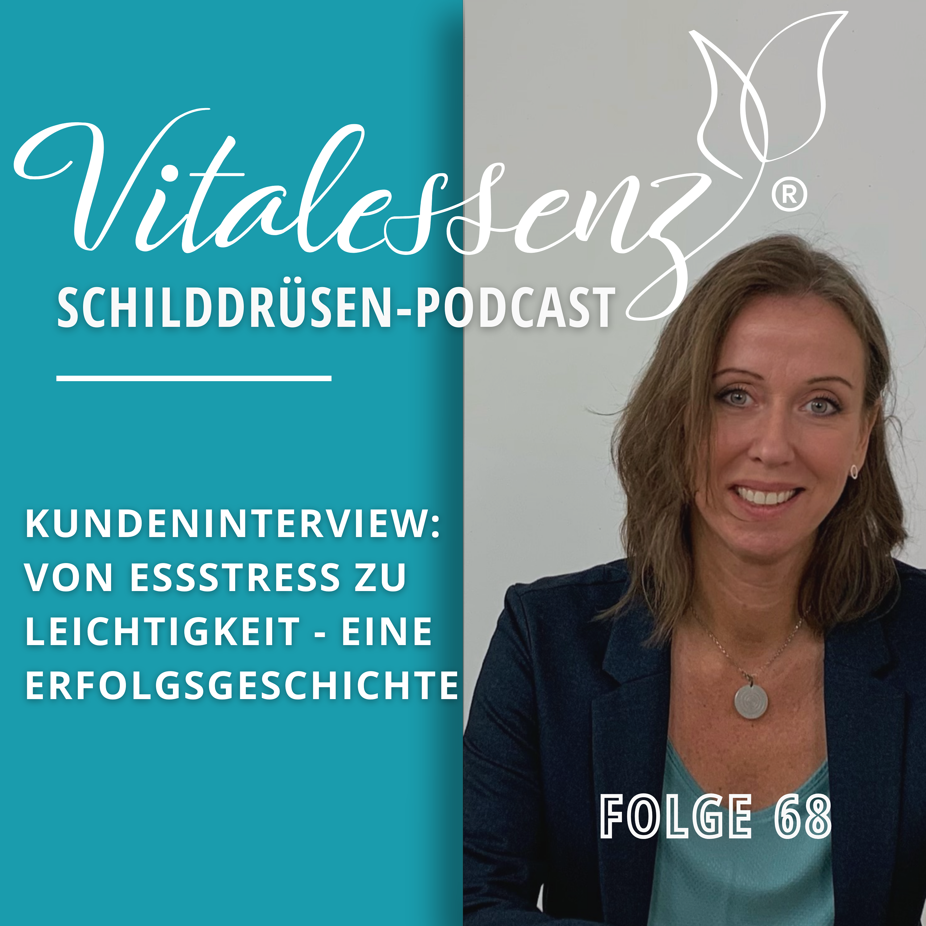 Vitalessenz Schilddrüsen-Podcast