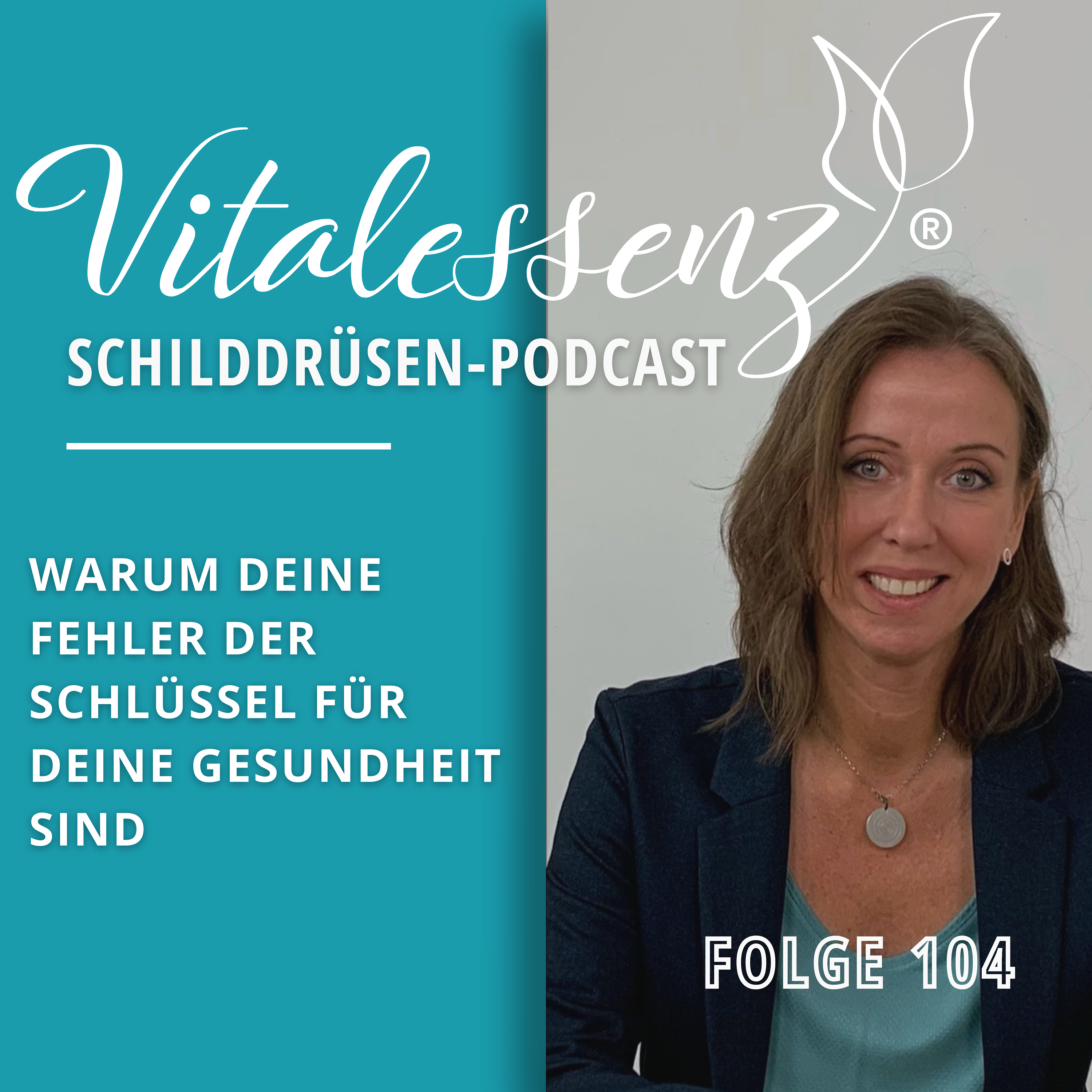 #104 Warum deine Fehler der Schlüssel für deine Gesundheit sind episode artwork