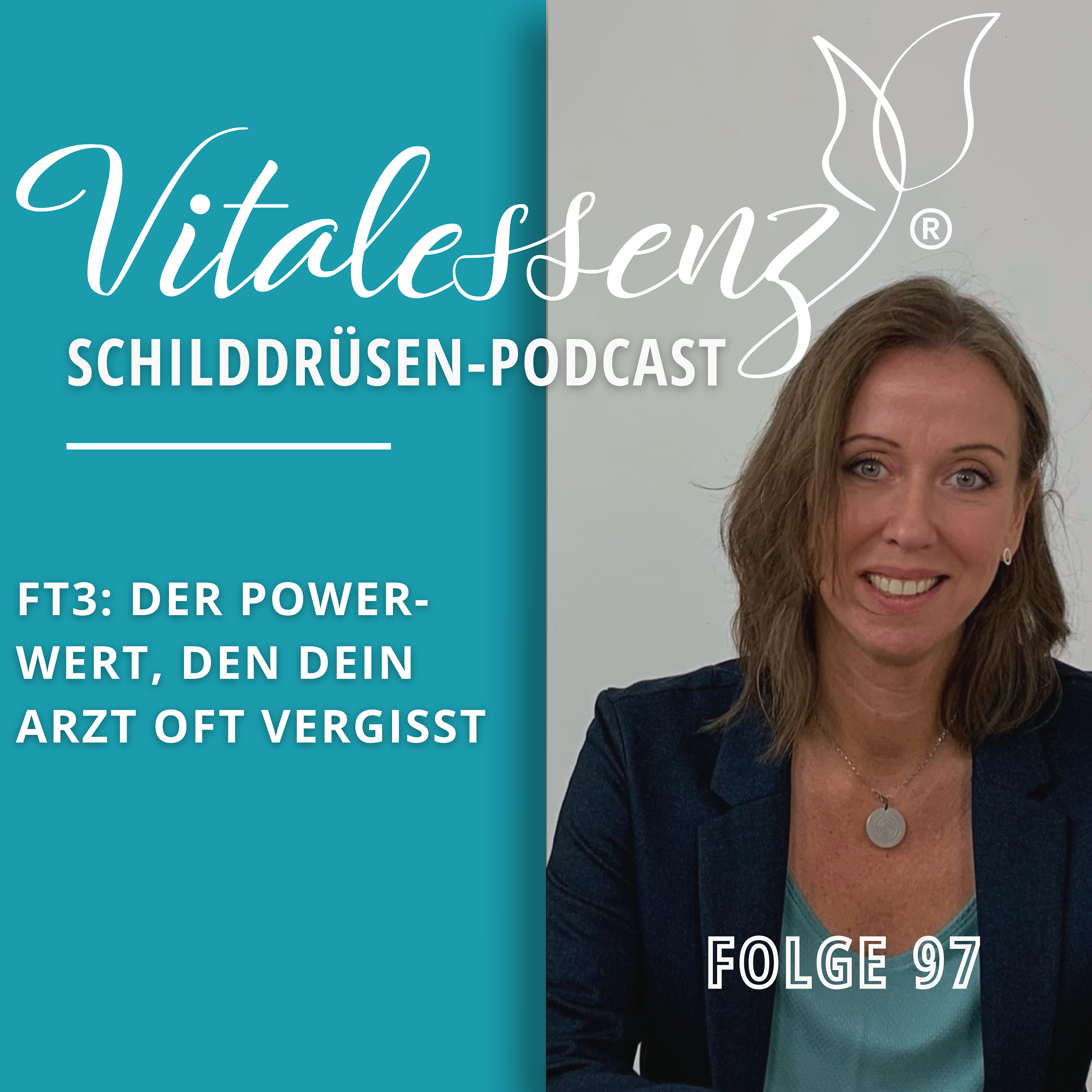 Vitalessenz Schilddrüsen-Podcast