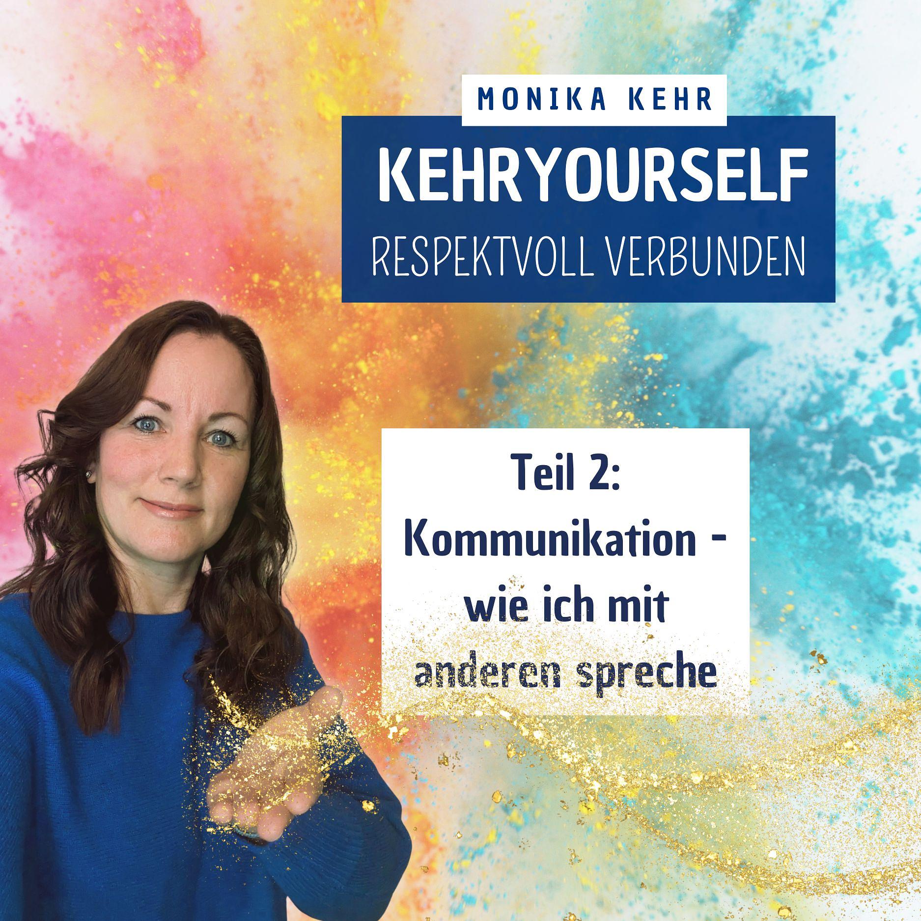 #018 - Kommunikation Teil 2: Wie ich mit anderen spreche episode artwork