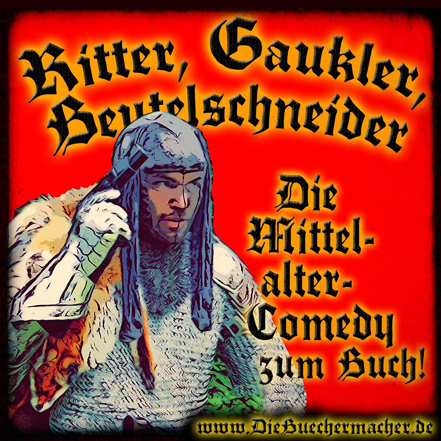 Ritter, Gaukler, Beutelschneider