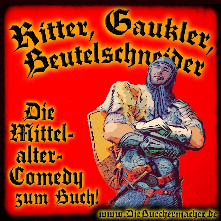 Ritter, Gaukler, Beutelschneider