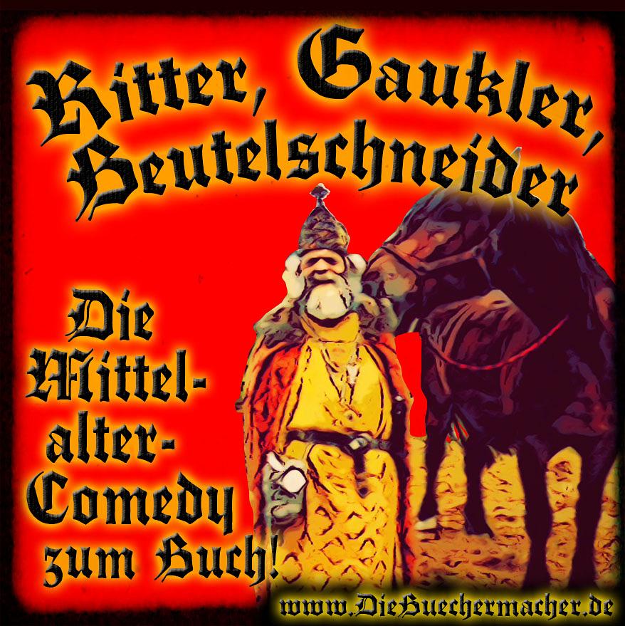 Ritter, Gaukler, Beutelschneider
