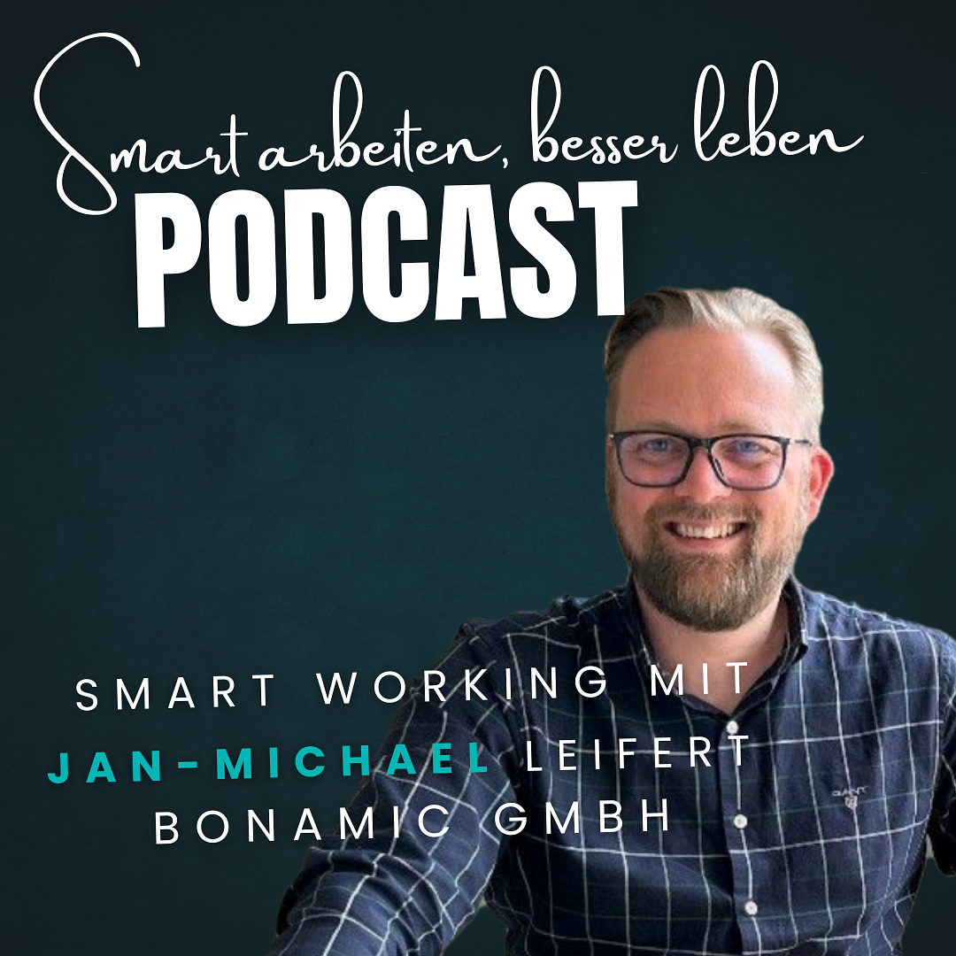 Smart arbeiten, besser Leben - Podcast