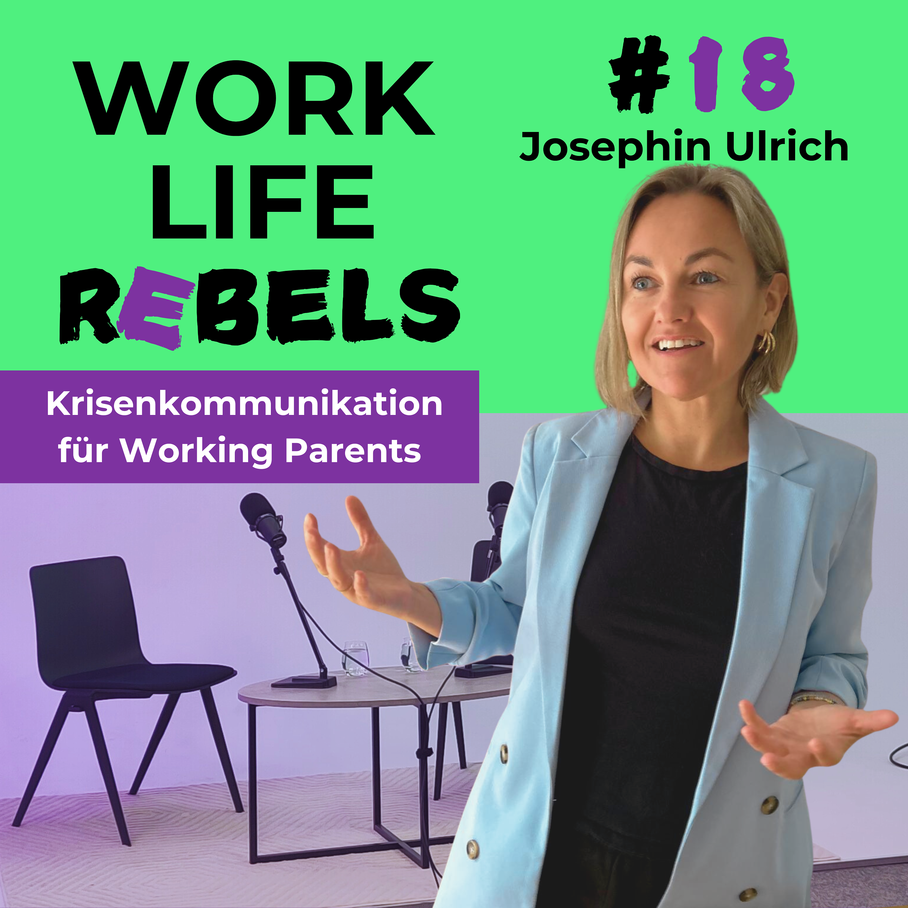 Krisenkommunikation für Working Parents mit Josephin Ulrich - #18 episode artwork