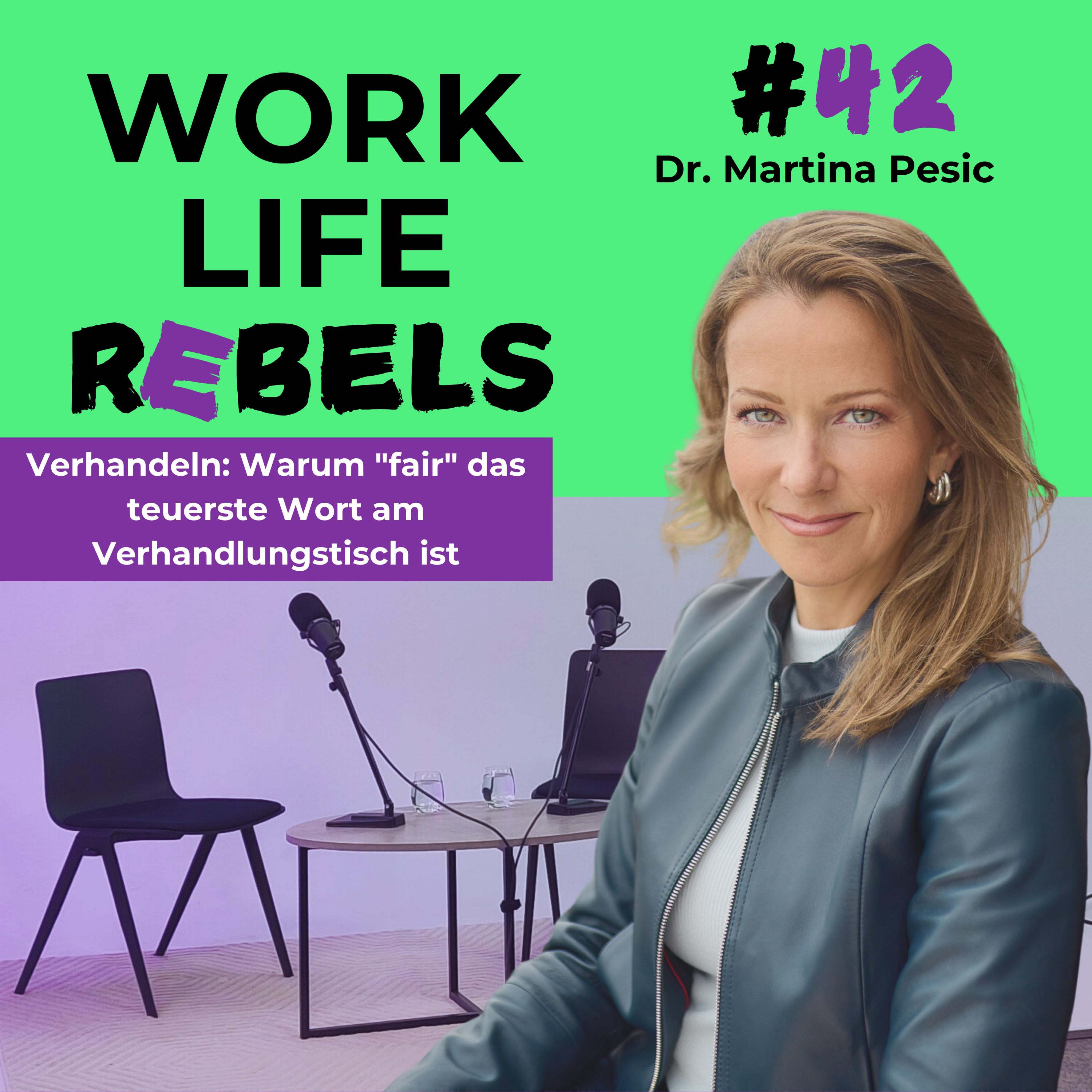 Verhandeln: Warum "fair" das teuerste Wort am Verhandlungstisch ist mit Dr. Martina Pesic - #42 episode artwork