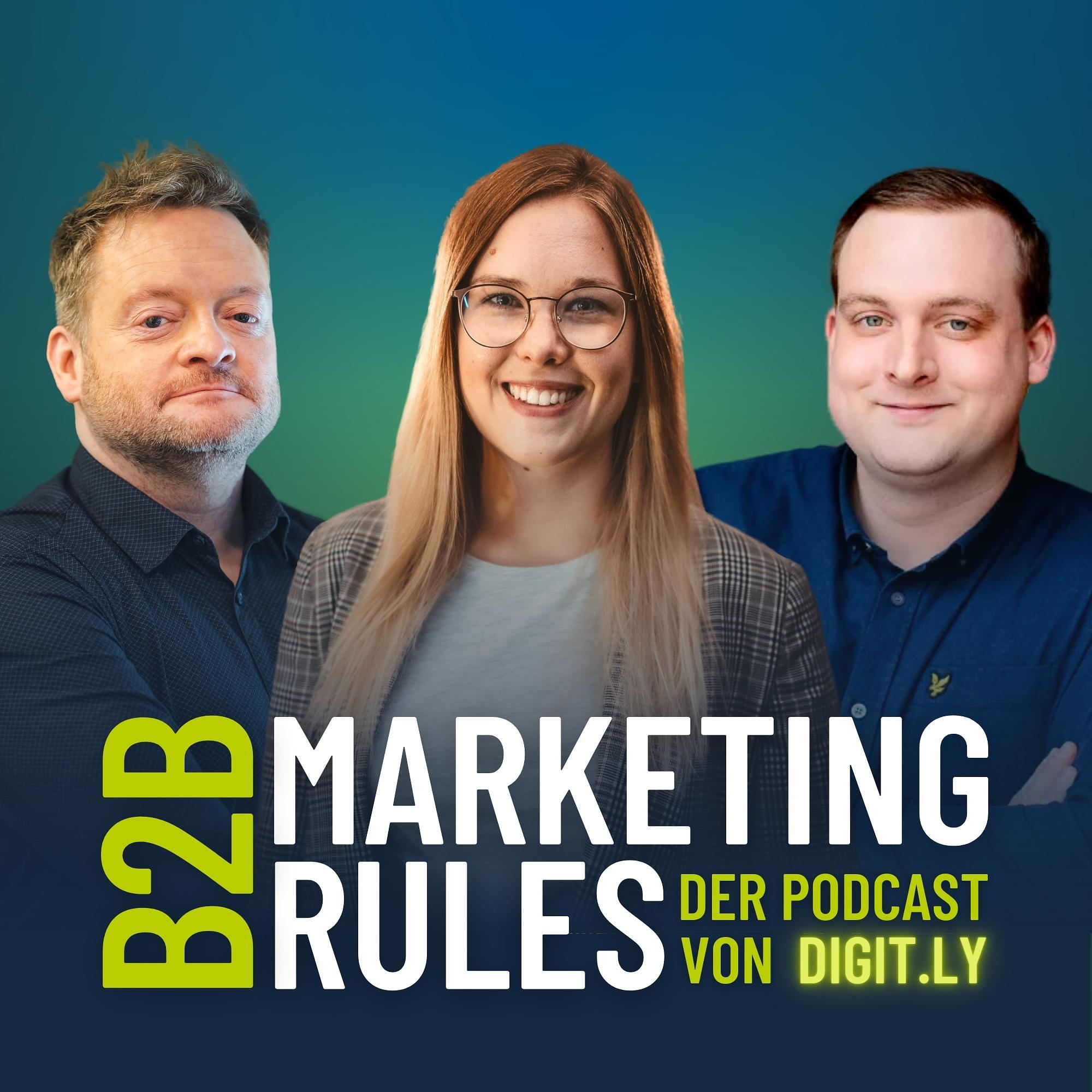 B2B Marketing Rules - der Podcast von digit.ly