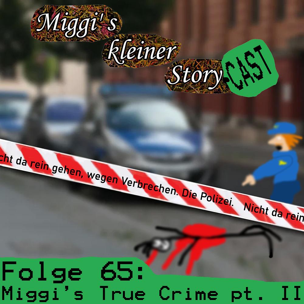 Folge 65: Miggi's True Crime pt. II episode artwork