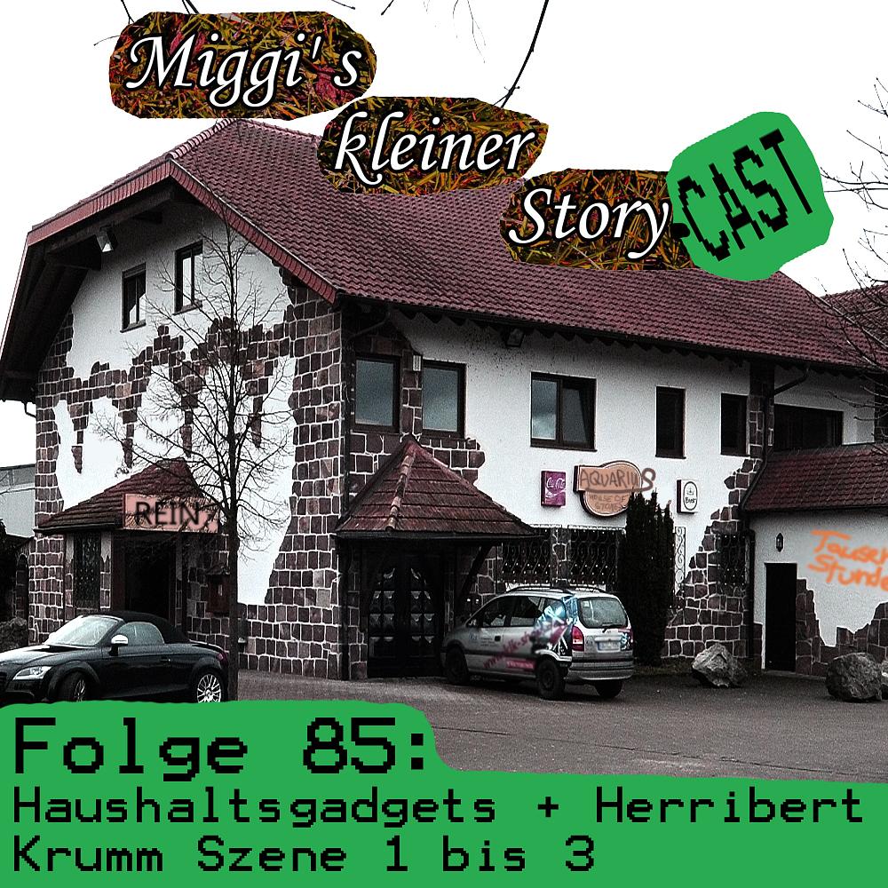 Folge 85: Haushaltsgadgets + Herribert Krumm Szene 1 bis 3 episode artwork