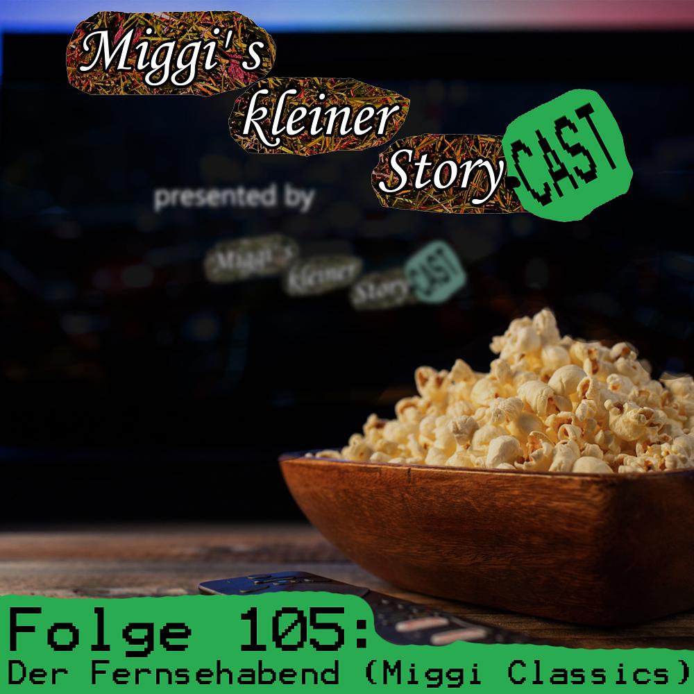 Folge 105: Der Fernsehabend (Miggi Classics) episode artwork