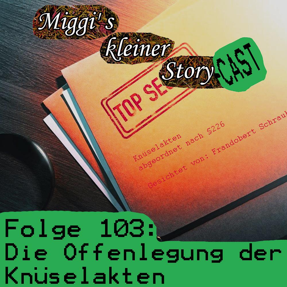 Folge 103: Die Offenlegung der Knüselakten episode artwork