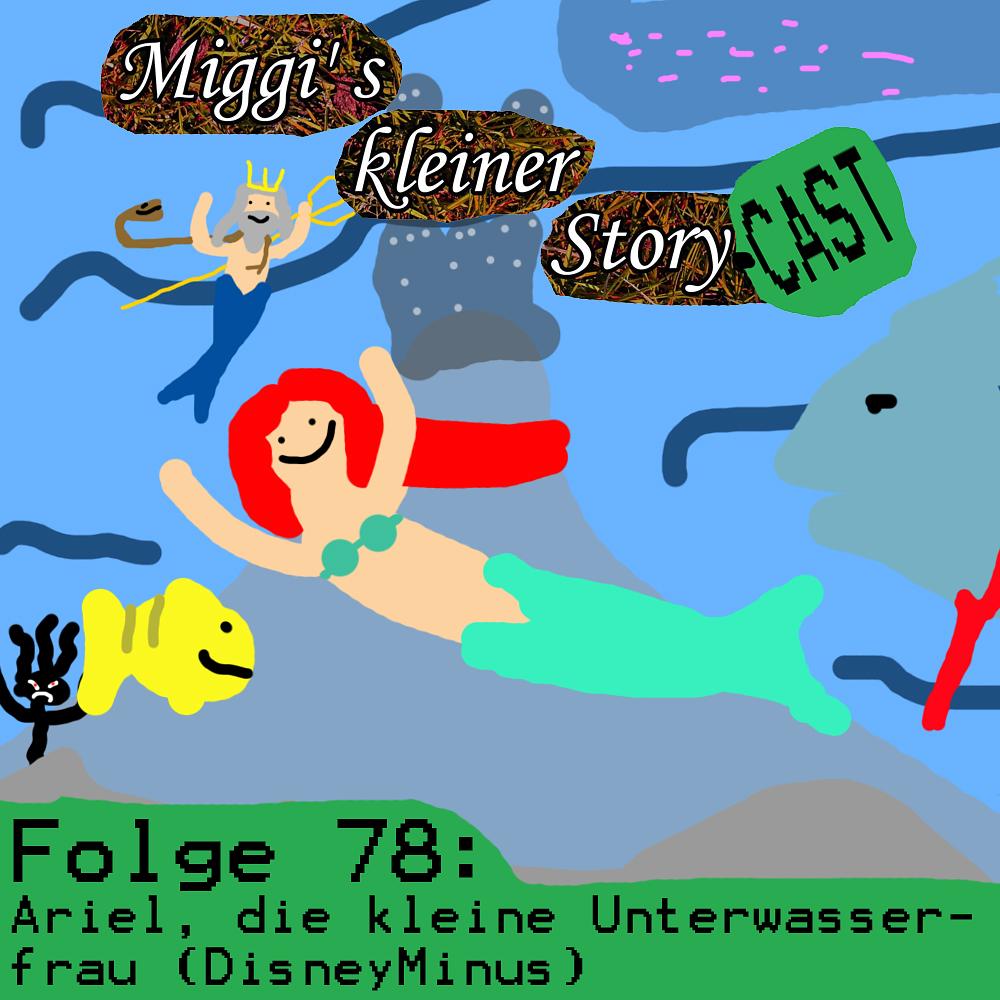 Folge 78: Ariel, die kleine Unterwasserfrau (DisneyMinus) episode artwork