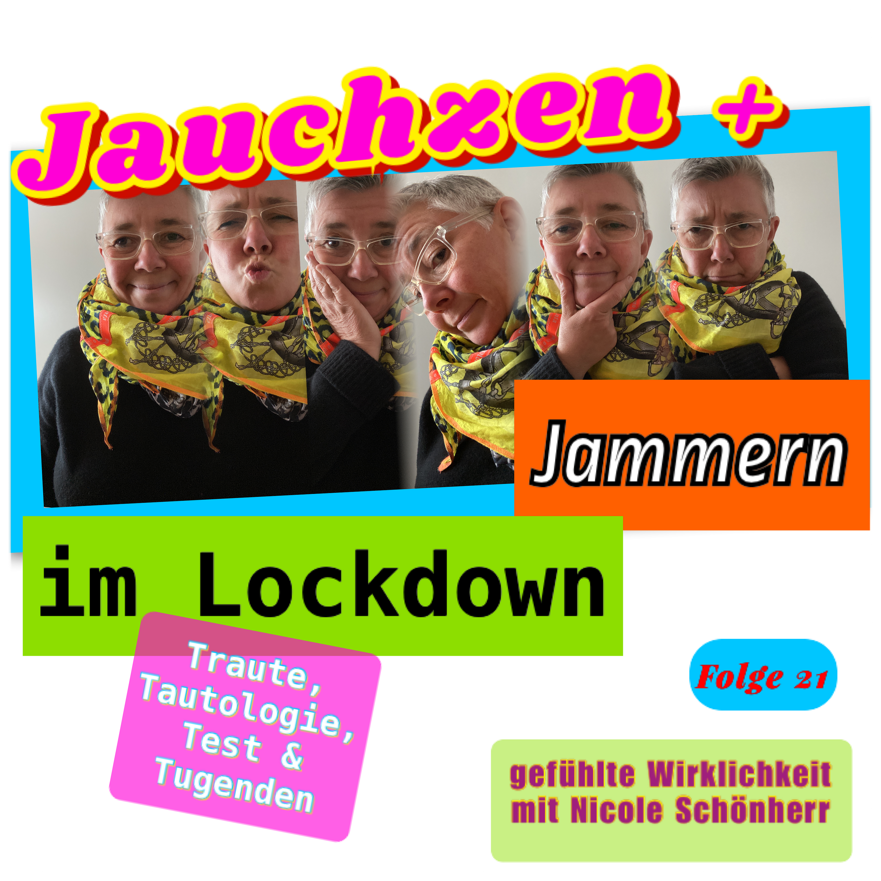 Jauchzen & Jammern im Lockdown