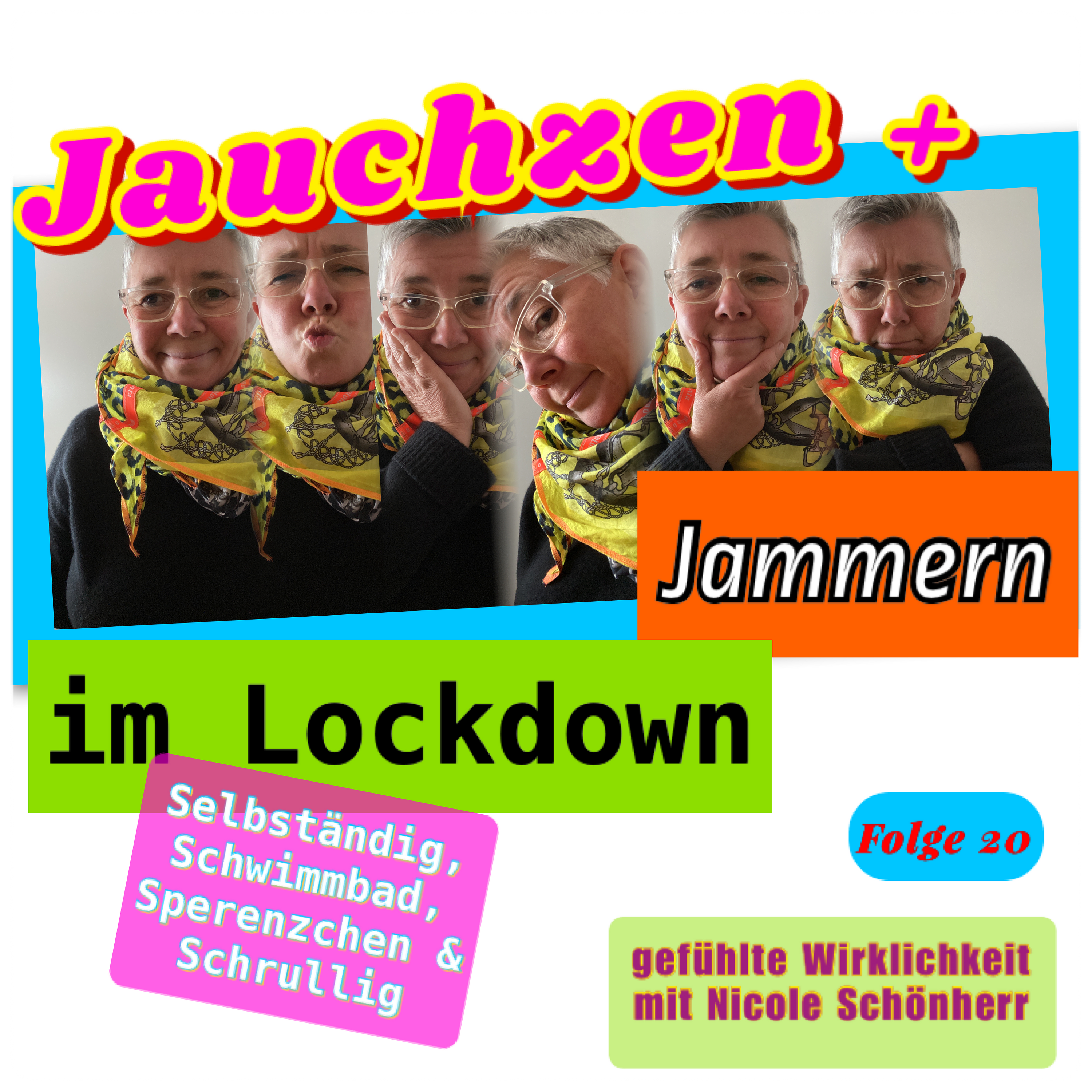 Jauchzen & Jammern im Lockdown