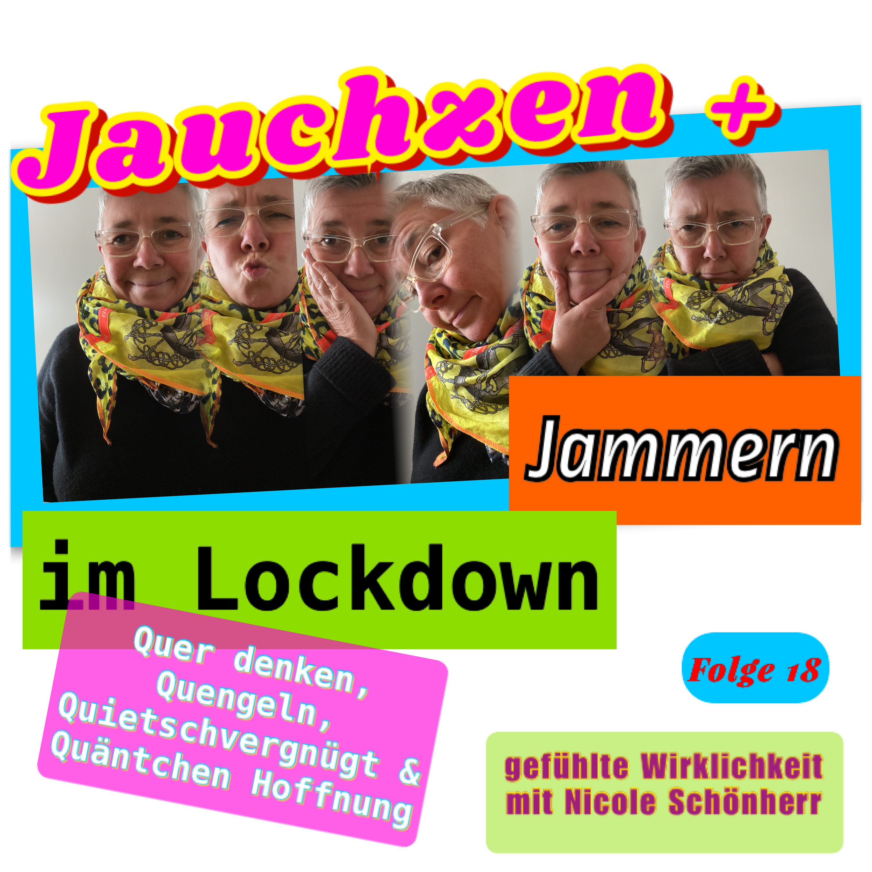 Jauchzen & Jammern im Lockdown