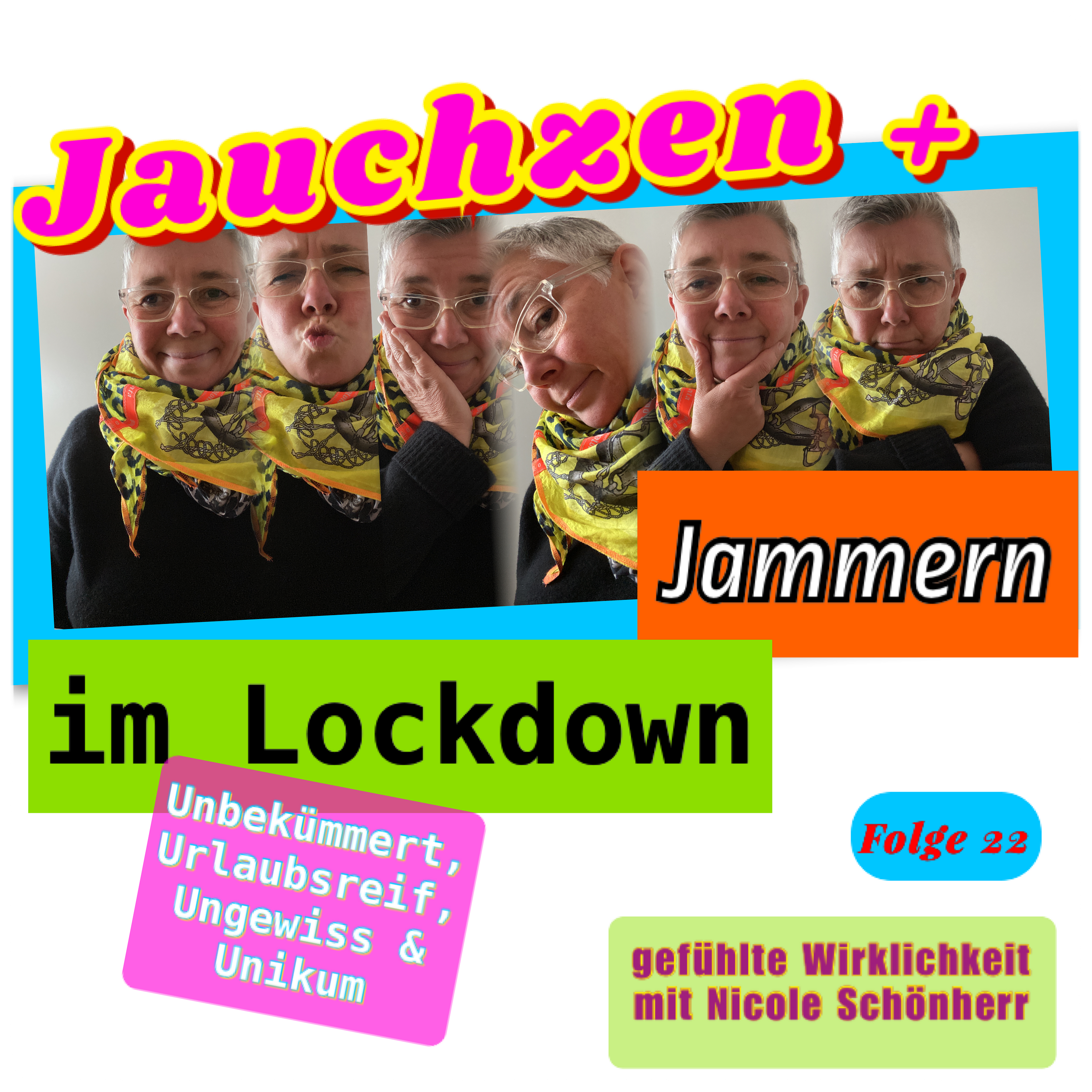 Jauchzen & Jammern im Lockdown