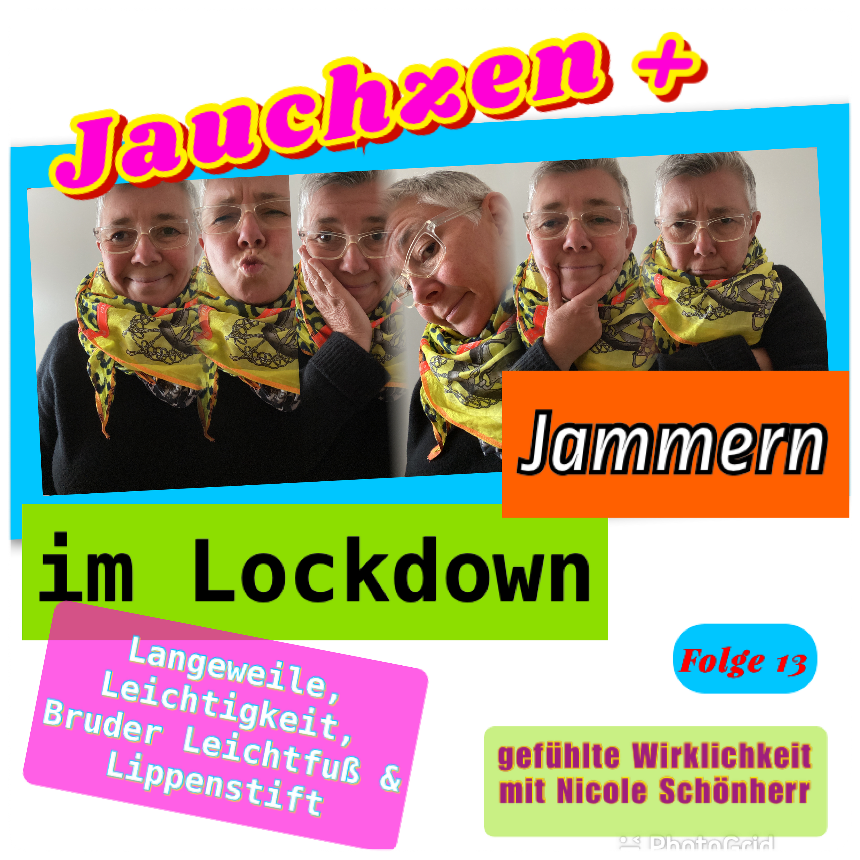 Jauchzen & Jammern im Lockdown
